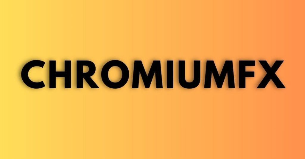 Chromiumfx