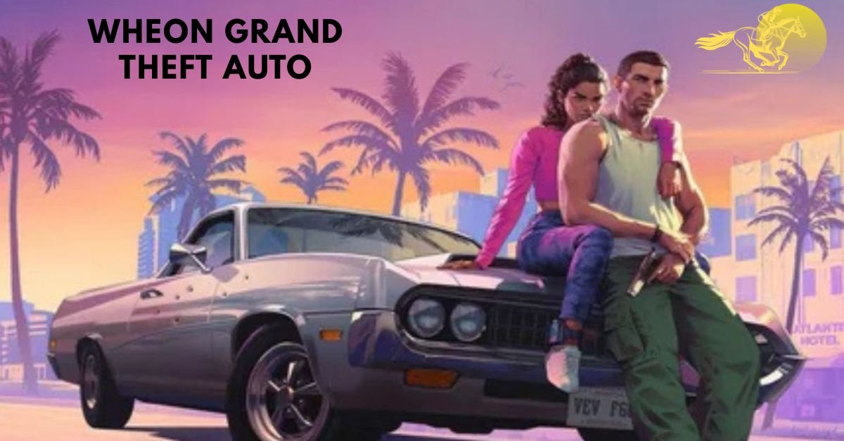 wheon grand theft auto